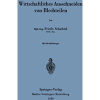 Wirtschaftliches Ausschneiden von Blechteilen