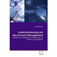 WIESMAIR, P: Implementierung von Key Account Management