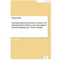 transaktionskostenorientierte-analyse-der-aktienhandelsverfahren-unter-besonderer-beruecksichtigung-des-neuen-markts