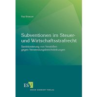 Subventionen im Steuer- und Wirtschaftsstrafrecht