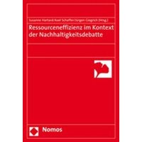 Ressourceneffizienz im Kontext der Nachhaltigkeitsdebatte