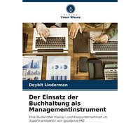 Der Einsatz der Buchhaltung als Managementinstrument