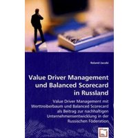 Jacobi, R: Value Driver Management und Balanced Scorecard in