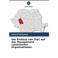 Der Einfluss von IT&C auf das Management rumänischer Organisationen