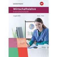 Wirtschaftslehre für die höhere Berufsfachschule. Schulbuch. Nordrhein-Westfalen