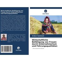 wirtschaftliche-befaehigung-von-frauen-durch-unternehmertum-und-fuehrungsqualitaeten