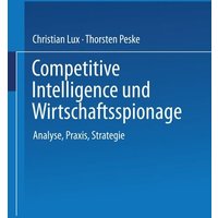 Competitive Intelligence und Wirtschaftsspionage