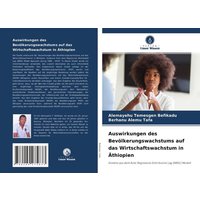 Auswirkungen des Bevölkerungswachstums auf das Wirtschaftswachstum in Äthiopien