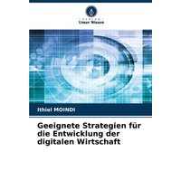 Geeignete Strategien für die Entwicklung der digitalen Wirtschaft