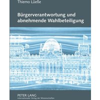 Bürgerverantwortung und abnehmende Wahlbeteiligung