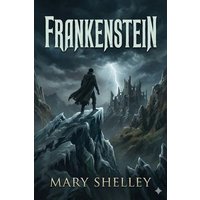 Cover: Frankenstein oder Der moderne Prometheus