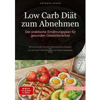 low-carb-diaet-zum-abnehmen-der-praktische-ernaehrungsplan-fuer-gesunden-gewichtsverlust