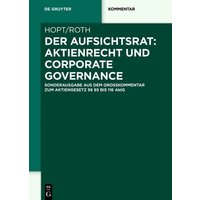 Der Aufsichtsrat: Aktienrecht und Corporate Governance