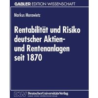 rentabilitaet-und-risiko-deutscher-aktien-und-rentenanlagen-seit-1870