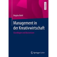 Management in der Kreativwirtschaft