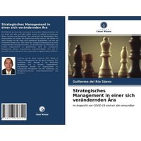 Strategisches Management in einer sich verändernden Ära