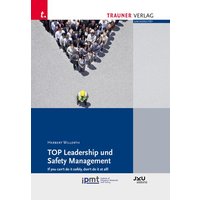 TOP Leadership und Safety Management