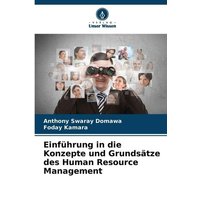 Einführung in die Konzepte und Grundsätze des Human Resource Management