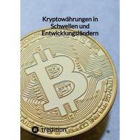 Kryptowährungen in Schwellen- und Entwicklungsländern