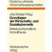 Grundlagen der Wirtschafts- und Sozialkybernetik
