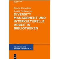 Diversity Management und interkulturelle Arbeit in Bibliotheken