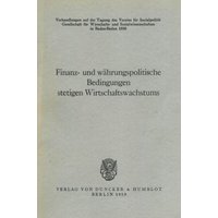 Finanz- und währungspolitische Bedingungen stetigen Wirtschaftswachstums.