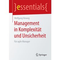 Management in Komplexität und Unsicherheit