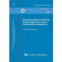Was kommt auf Staat und Wirtschaft im Spannungsfall und in anderen Fällen des äußeren Notstands zu?