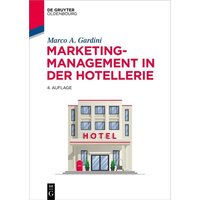 Marketing-Management in der Hotellerie