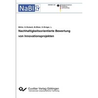 Nachhaltigkeitsorientierte Bewertung von Innovationsprojekten