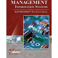 Management Information Systems DANTES / DSST Test Study Guide
