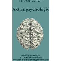 Aktienpsychologie und Börsenpsychologie