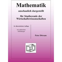 Mathematik - anschaulich dargestellt - für Studierende der Wirtschaftswissenschaften