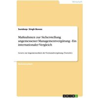 Maßnahmen zur Sicherstellung angemessener Managementvergütung - Ein internationaler Vergleich