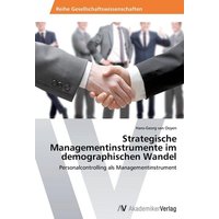 Strategische Managementinstrumente im demographischen Wandel