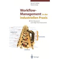 Workflow-Management in der industriellen Praxis