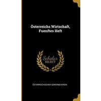 Österreichs Wirtschaft, Fuenftes Heft