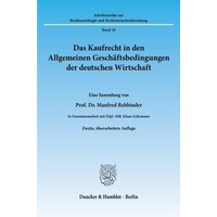 Das Kaufrecht in den Allgemeinen Geschäftsbedingungen der deutschen Wirtschaft.