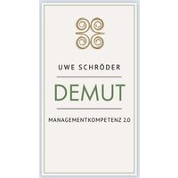 Demut - Managementkompetenz 2.0
