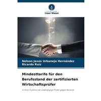 Mindesttarife für den Berufsstand der zertifizierten Wirtschaftsprüfer