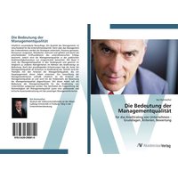Die Bedeutung der Managementqualität