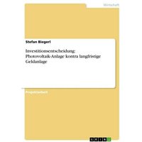 investitionsentscheidung-photovoltaik-anlage-kontra-langfristige-geldanlage