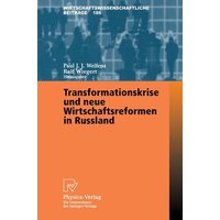 Transformationskrise und neue Wirtschaftsreformen in Russland