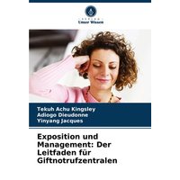 Exposition und Management: Der Leitfaden für Giftnotrufzentralen