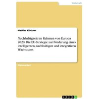 nachhaltigkeit-im-rahmen-von-europa-2020-die-eu-strategie-zur-foerderung-eines-intelligenten-nachhaltigen-und-integrativen-wachstums