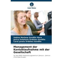 Management der Kontaktaufnahme mit der Gesellschaft