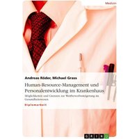 Human-Resource-Management und Personalentwicklung im Krankenhaus