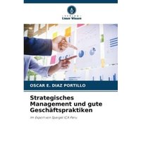 Strategisches Management und gute Geschäftspraktiken