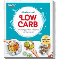 Mein ZauberTopf Einfach lecker! Abnehmen mit LOW CARB