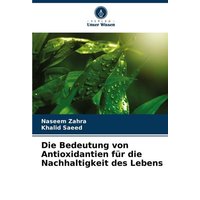 die-bedeutung-von-antioxidantien-fuer-die-nachhaltigkeit-des-lebens